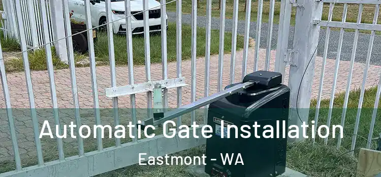 Automatic Gate Installation Eastmont - WA